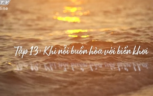 Biển của hy vọng - Tập 13
