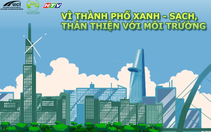 Vì Thành phố Xanh - Sạch, Thân thiện với môi trường