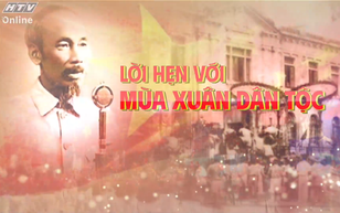"Lời hẹn với mùa Xuân dân tộc" - 8g Mùng 2 Tết trên HTV