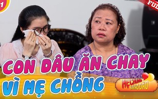 Mẹ chồng nàng dâu: Con dâu ăn chay trường vì biến cố của mẹ