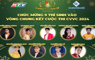 9 thí sinh vào vòng Chung kết Chuông vàng vọng cổ 2024