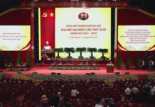 Đại hội Đảng bộ Hà Nội lần thứ XVIII: Kiến tạo Thủ đô hiện đại, văn minh và bền vững