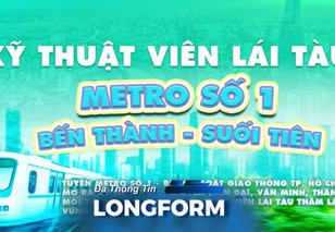 Kỹ thuật viên lái tàu Metro số 1 - Bến Thành - Suối Tiên