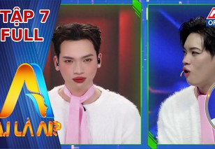 A.I là ai? - Tập 7: Ali Hoàng Dương và Hải Đăng Doo tái xuất bất ngờ