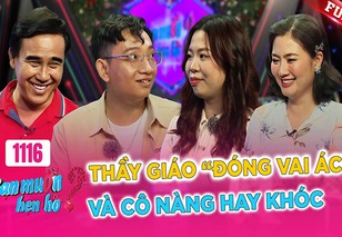 Thầy giáo đa tài thích "đóng vai ác" và cô nàng hay khóc