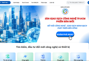Sàn Giao dịch Công nghệ TP. Hồ Chí Minh: Đầu tàu kết nối, dẫn dắt thị trường khoa học – công nghệ liên vùng