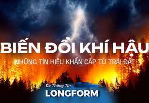 NRTG: Biến đổi khí hậu – Những tín hiệu khẩn cấp từ Trái Đất