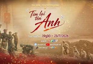 Đón xem "Tìm lại tên Anh" trực tiếp lúc 19g30 - 23/7 trên HTV9