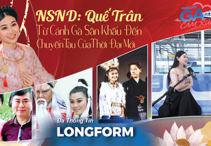 NSND Quế Trân: Từ cánh gà sân khấu đến chuyến tàu của thời đại mới