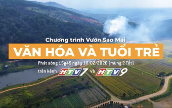 "Vườn sao mai": Văn hóa và Tuổi trẻ" – Số đặc biệt Xuân Bính Ngọ 2026