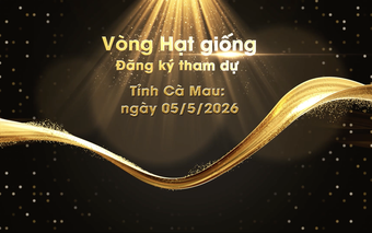 Giới thiệu vòng thi "Hạt giống" giải Bông lúa vàng 2026