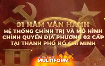 Một năm vận hành mô hình chính quyền địa phương 2 cấp