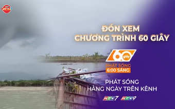 60 Giây ngày 30/5/2026 | Vòi rồng khổng lồ bất ngờ xuất hiện ở Quảng Ninh