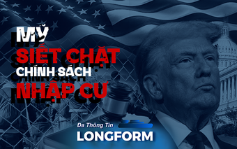 NRTG: Mỹ siết chặt chính sách nhập cư