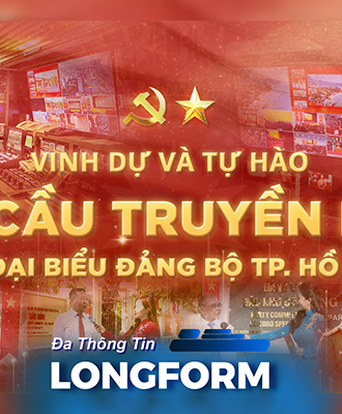 Vinh dự và tự hào với cầu truyền hình tại Đại hội Đại biểu Đảng bộ TP. Hồ Chí Minh