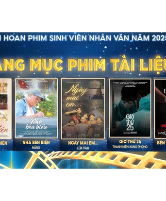 Top 19 phim vào chung kết Liên hoan phim sinh viên Nhân văn 2025
