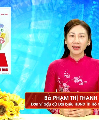 Chương trình hành động Ứng cử viên Đại biểu Hội đồng nhân dân TP. Hồ Chí Minh Khóa XI Phạm Thị Thanh Hiền
