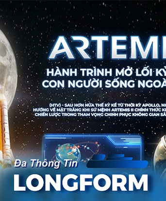NRTG: Artemis II: Hành trình mở lối kỷ nguyên con người sống ngoài Trái Đất