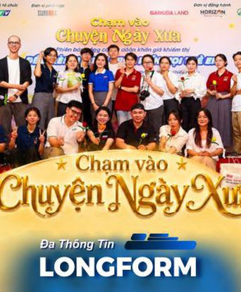 Chuyện chúng tôi: Chạm vào Chuyện Ngày Xưa – Khi yêu thương được kể bằng nhiều cách
