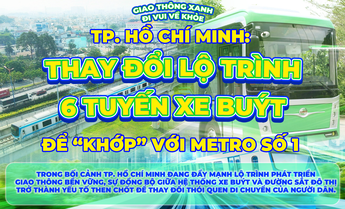 TP. Hồ Chí Minh: Thay đổi lộ trình 6 tuyến xe buýt để "khớp" với Metro 1