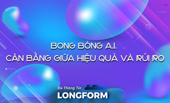 Bong bóng A.I. - Cân bằng giữa hiệu quả và rủi ro