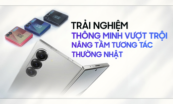 Galaxy Z Series: Trải nghiệm thông minh vượt trội, nâng tầm tương tác thường nhật