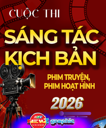 NewZgraphic: Cuộc thi "Sáng tác kịch bản phim truyện, phim hoạt hình năm 2026"