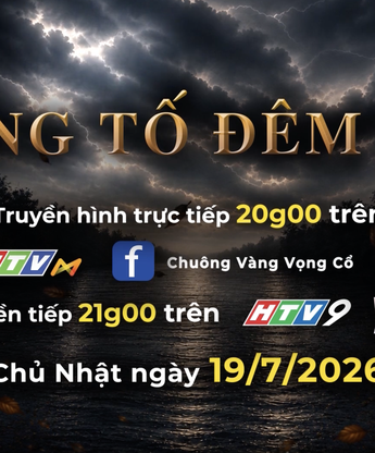 Ngân mãi chuông vàng Tháng 7: "Giông tố đêm thu" - 21 giờ Chủ Nhật (19/7) trên HTV9