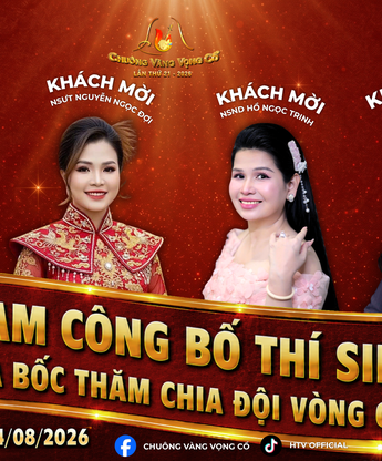 Trực tiếp: Công bố thí sinh thứ 9 và bốc thăm chia đội vòng Chung kết lúc 13g30 ngày 24/8