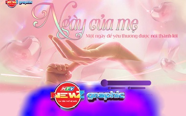 NewZgraphic: Ngày của Mẹ - Một ngày để yêu thương được nói thành lời