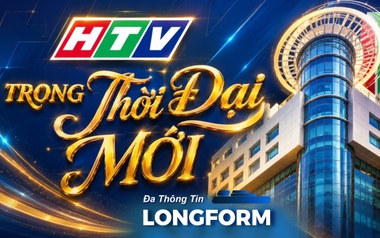 HTV trong thời đại mới: Giữ vững bản sắc, bước vào hệ sinh thái truyền thông trong kỷ nguyên mới