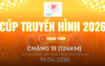 Link xem trực tiếp Cúp Truyền hình 2026 | Chặng 15: Tuy Hòa (Đăk Lăk) - Nha Trang (Khánh Hòa) 124km (19/4)