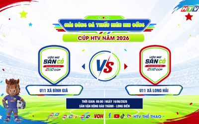 TRỰC TIẾP: Trận U11 Xã Bình Giã - Xã Long Hải - Vòng loại Giải bóng đá TN-NĐ TP.HCM – Cúp HTV 2026