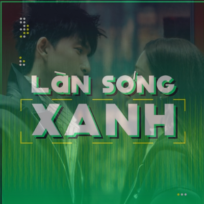 Làn sóng xanh: BXH tuần 3 tháng 3 top 1 đổi chủ, Người Im Lặng Gặp Người Hay Nói tiến lên