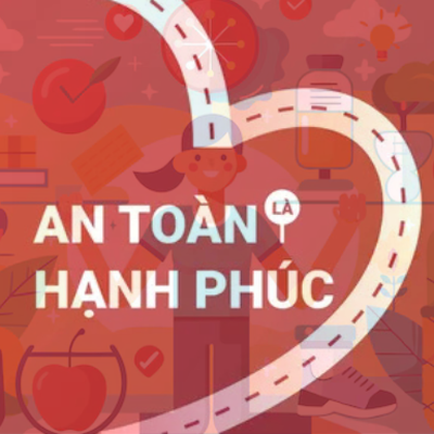 An toàn là hạnh phúc: Ngăn bệnh từ những điều giản dị