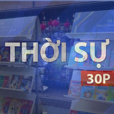Thời sự 30P chiều (19/4/2026): Sách giấy truyền thống và sách nói hiện đại đang song hành