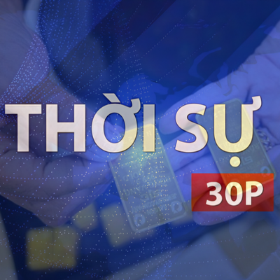 Thời sự 30P sáng (29/5/2026): Giá vàng miếng SJC về mức thấp nhất trong nhiều tháng