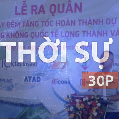 Vx88 casino cá cược trực tuyến 30p sáng (2/6/2026): Ra quân 180 ngày đêm hoàn thành sân bay Long Thành