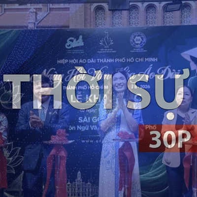 Thời sự 30p chiều (20/6/2026): Tôn vinh áo dài, thúc đẩy phát triển công nghiệp văn hóa