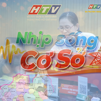 Nhịp sống cơ sở: TP. Hồ Chí Minh vận hành hiệu quả chính quyền 2 cấp
