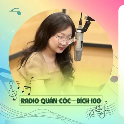 Radio Quán Cóc #23: Những món quà mang giai điệu yêu thương