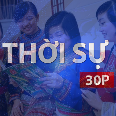 Thời sự 30P trưa (20/7/2026): Đề xuất hỗ trợ sinh viên dân tộc thiểu số rất ít người đến 150% mức lương cơ sở
