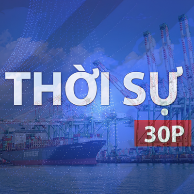 Thời sự 30P sáng (26/7/2026): Mỹ tái lập hàng rào thuế quan, bài toán mới cho thương mại toàn cầu