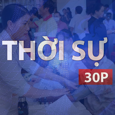 Thời sự 30P trưa (26/7/2026): Nỗ lực hoàn thành mục tiêu khám sức khỏe toàn dân