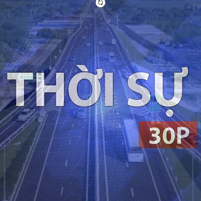 Thời sự 30P trưa (13/8/2026): Khởi công toàn bộ 5 dự án vành đai 4 TP. Hồ Chí Minh trong quý 4