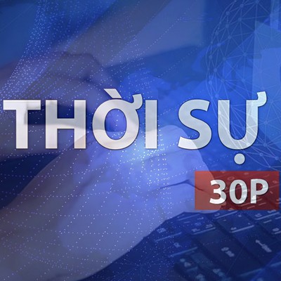 Thời sự 30P sáng (24/9/2026): Thu thập dữ liệu làm lộ thông tin nhạy cảm bị phạt tới 60 triệu đồng