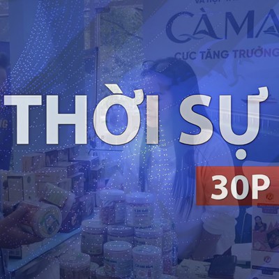 Thời sự 30P sáng (28/9/2026): Chính quyền kiến tạo không gian, doanh nghiệp tạo ra giá trị