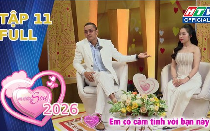 Vợ chồng son 2026 - Tập 11: Chuyện tình "lạ đời" từ ghét thành yêu