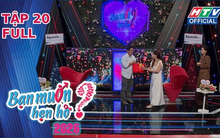 Bạn muốn hẹn hò 2026 | Tập 20: Anh tài xế bị từ chối vì vừa ly hôn