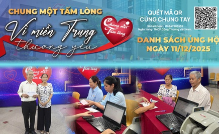 Danh sách khán giả ủng hộ quỹ “Chung một tấm lòng: Vì miền Trung thương yêu" từ ngày 16 giờ ngày 10/12/2025 đến 16 giờ ngày 11/12/2025